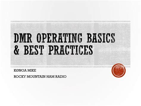 callmap admr|DMR OPERATING BASICS & BEST PRACTICES .